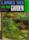 A Japanese Touch for Your Garden