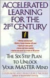 Free mobipocket books download Accelerated Learning for the 21st Century: The Six-Step Plan to Unlock Your Master-Mind by Colin Rose, Malcolm J. Nicholl 9780440507796 in English ePub DJVU