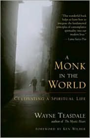 Monk in the World: Cultivating a Spiritual Life
