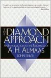 The Diamond Approach; An Introduction to the Teachings of A.H. Almaas