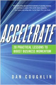 Accelerate: 20 Practical Lessons to Boost Business Momentum