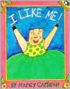 I Like Me!