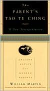 The Parent's Tao Te Ching: Ancient Advice for Modern Parents