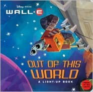 Disney/Pixar Wall E: Out of This World