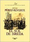 El sol de Breda (Capitan Alatriste Series #3)