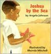 Joshua by the Sea