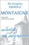 The Complete Essays of Montaigne