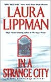 In a Strange City (Tess Monaghan Series #6)