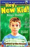 Hey, New Kid!