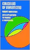Calculus of Variations: With Applications to Physics and Engineering