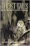 Ghost Tales from the North Carolina Piedmont