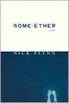 Ebooks free download pdf in english Some Ether English version CHM by Nick Flynn 9781555973032