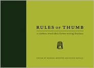 Rules of Thumb: 71 Authors Reveal Their Fiction Writing Fixations