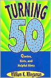 Turning 50: Quotes, Lists, and Helpful Hints