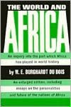 The World and Africa: An Inquiry into the Part Which Africa Has Played in World History