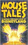 Free pdf download books Mouse Tales: A Behind-the-Ears Look at Disneyland (English literature) PDF DJVU