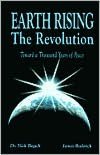 Earth Rising - The Revolution: Toward a Thousand Years of Peace