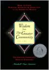 Wisdom from the Greater Community: How to Find Purpose, Meaning and Direction in an Emerging World