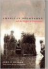 American Sportsmen and the Origins of Co