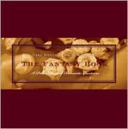 Fantasy Book: A Pillow Book of Romantic Fantasies