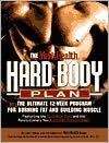 Men's Health Hard Body Plan: The Ultimate 12-Week Program for Burning Fat and Building Muscle