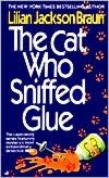 The Cat Who Sniffed Glue (The Cat Who... Series #8)