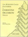 The Knitted Lace Patterns of Christine Duchrow