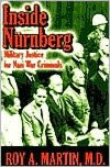 Inside Nurnberg: Military Justice for Nazi War Criminals