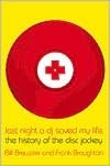 Last Night a DJ Saved My Life: The History of the Disc Jockey