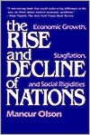 The Rise and Decline of Nations: Economic Growth, Stagflation, and Social Rigidities