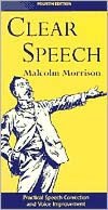 Clear Speech: Practical Speech Correction and Voice Improvement