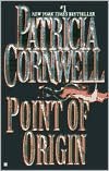 Point of Origin (Kay Scarpetta Series #9)