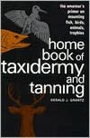 Home Book of Taxidermy and Tanning