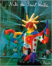 Niki de Saint Phalle: My Art, My Dreams