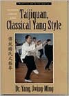 Complete Form and Qigong Taijiquan, Classical Yang Style