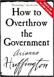 How to Overthrow the Government