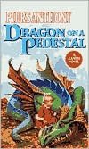 Dragon on a Pedestal (Magic of Xanth #7)