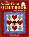 Your First Quilt Book