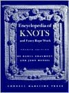 Encyclopedia of Knots and Fancy Rope Work