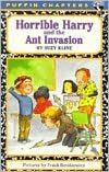 Horrible Harry and the Ant Invasion