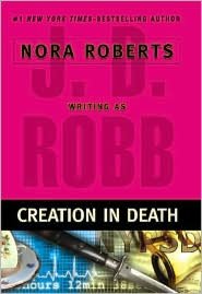 Creation in Death (In Death Series #25)