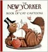 The New Yorker Book of All-New Cat Cartoons