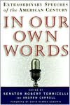 In Our Own Words: Extraordinary Speeches of the American Century