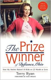 Prize Winner of Defiance, Ohio: How My Mother Raised 10 Kids on 25 Words or Less