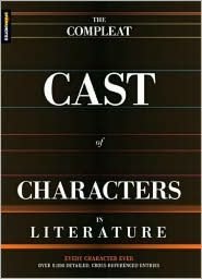 The Compleat Cast of Characters in Literature (SparkNotes)