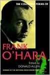 The Collected Poems of Frank O'Hara