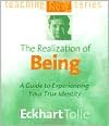 The Realization of Being