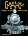 History of the Carolina and North-Western Railway: The Route of the Carolina and North-Western Railway
