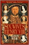 Ebook free download to mobile The Six Wives of Henry VIII  by Alison Weir (English Edition) 9780802136831