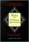 Wisdom from the Greater Community: How to Live with Certainty, Strength and Wisdom in an Emerging World